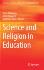 Science and Religion in Education - Book