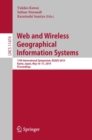 Web and Wireless Geographical Information Systems : 17th International Symposium, W2GIS 2019, Kyoto, Japan, May 16–17, 2019, Proceedings - Book