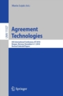 Agreement Technologies : 6th International Conference, AT 2018, Bergen, Norway, December 6-7, 2018, Revised Selected Papers - eBook