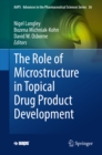 The Role of Microstructure in Topical Drug Product Development - eBook