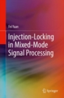 Injection-Locking in Mixed-Mode Signal Processing - eBook