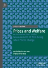 Prices and Welfare : An Introduction to the Measurement of Well-being when Prices Change - eBook