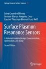 Surface Plasmon Resonance Sensors : A Materials Guide to Design, Characterization, Optimization, and Usage - Book