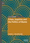 Crises, Inquiries and the Politics of Blame - eBook