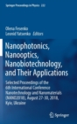 Nanophotonics, Nanooptics, Nanobiotechnology, and Their Applications : Selected Proceedings of the 6th International Conference Nanotechnology and Nanomaterials (NANO2018), August 27-30, 2018, Kyiv, U - Book