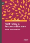 Plant Theory in Amazonian Literature - Book