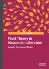 Plant Theory in Amazonian Literature - eBook