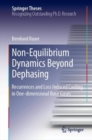 Non-Equilibrium Dynamics Beyond Dephasing : Recurrences and Loss Induced Cooling in One-dimensional Bose Gases - eBook