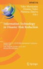 Information Technology in Disaster Risk Reduction : Second IFIP TC 5 DCITDRR International Conference, ITDRR 2017, Sofia, Bulgaria, October 25-27, 2017, Revised Selected Papers - Book