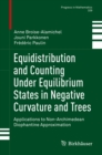 Equidistribution and Counting Under Equilibrium States in Negative Curvature and Trees : Applications to Non-Archimedean Diophantine Approximation - eBook