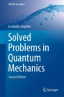 Solved Problems in Quantum Mechanics - Book