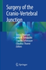Surgery of the Cranio-Vertebral Junction - Book