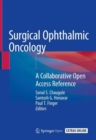 Surgical Ophthalmic Oncology : A Collaborative Open Access Reference - Book