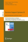 Decision Support Systems IX: Main Developments and Future Trends : 5th International Conference on Decision Support System Technology, EmC-ICDSST 2019, Funchal, Madeira, Portugal, May 27-29, 2019, Pro - Book