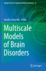 Multiscale Models of Brain Disorders - Book