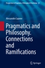 Pragmatics and Philosophy. Connections and Ramifications - eBook