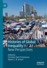 Histories of Global Inequality : New Perspectives - Book