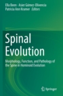 Spinal Evolution : Morphology, Function, and Pathology of the Spine in Hominoid Evolution - Book