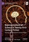 Representations of Science in Twenty-First-Century Fiction : Human and Temporal Connectivities - Book