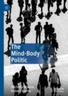 The Mind-Body Politic - Book