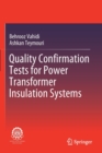Quality Confirmation Tests for Power Transformer Insulation Systems - Book