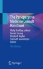 The Perioperative Medicine Consult Handbook - Book