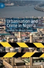 Urbanisation and Crime in Nigeria - Book