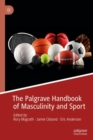 The Palgrave Handbook of Masculinity and Sport - eBook