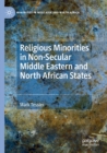 Religious Minorities in Non-Secular Middle Eastern and North African States - Book