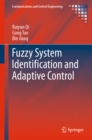 Fuzzy System Identification and Adaptive Control - eBook
