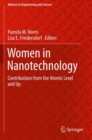Women in Nanotechnology : Contributions from the Atomic Level and Up - Book