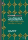 Personal Values and Managerial Behaviour : A Comparative Analysis from Central Europe - Book