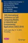 14th International Conference on Soft Computing Models in Industrial and Environmental Applications (SOCO 2019) : Seville, Spain, May 13-15, 2019, Proceedings - eBook