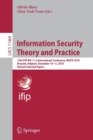 Information Security Theory and Practice : 12th IFIP WG 11.2 International Conference, WISTP 2018, Brussels, Belgium, December 10–11, 2018, Revised Selected Papers - Book