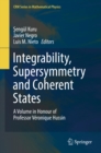 Integrability, Supersymmetry and Coherent States : A Volume in Honour of Professor Veronique Hussin - eBook