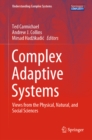 Complex Adaptive Systems : Views from the Physical, Natural, and Social Sciences - eBook