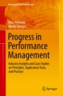 Progress in Performance Management : Industry Insights and Case Studies on Principles, Application Tools, and Practice - eBook