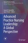 Advanced Practice Nursing Leadership: A Global Perspective - eBook