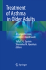 Treatment of Asthma in Older Adults : A Comprehensive, Evidence-Based Guide - eBook
