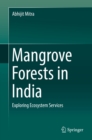 Mangrove Forests in India : Exploring Ecosystem Services - eBook
