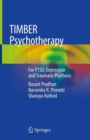 TIMBER Psychotherapy : For PTSD, Depression and Traumatic Psychosis - eBook