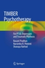 TIMBER Psychotherapy : For PTSD, Depression and Traumatic Psychosis - Book