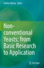 Non-conventional Yeasts: from Basic Research to Application - Book