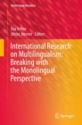 International Research on Multilingualism: Breaking with the Monolingual Perspective - eBook
