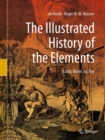 The Illustrated History of the Elements : Earth, Water, Air, Fire - Book