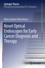 Novel Optical Endoscopes for Early Cancer Diagnosis and Therapy - Book