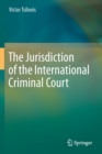 The Jurisdiction of the International Criminal Court - Book