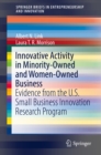 Innovative Activity in Minority-Owned and Women-Owned Business : Evidence from the U.S. Small Business Innovation Research Program - eBook