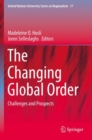 The Changing Global Order : Challenges and Prospects - Book