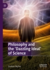 Philosophy and the 'Dazzling Ideal' of Science - eBook